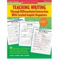 Scholastic Scholastic 978-0-439-56727-5 Teaching Writing Through Differentiated Instruction With Leveled Graphic Organizers 978-0-439-56727-5